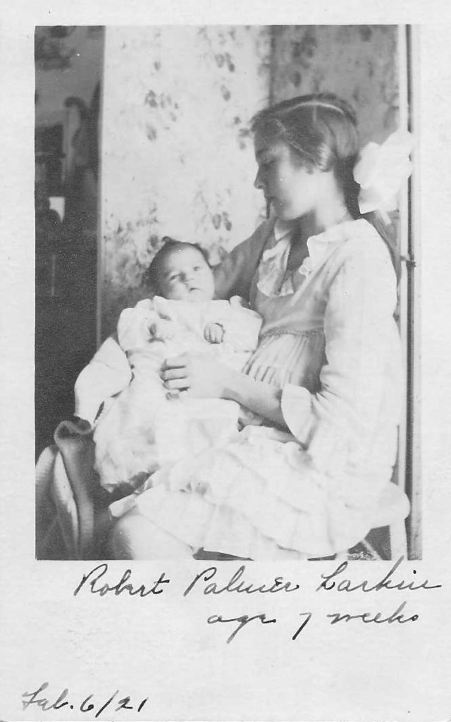 Dorothy Larkin with baby Robert Larkin 1921